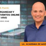 Academia Marketing Online: “Cómo organizar y monetizar eventos virtuales en vivo”